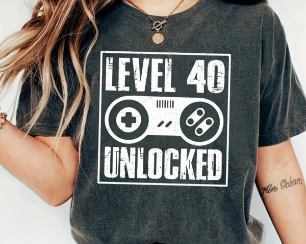 level 40 unlocked birthday shirt - Image 3