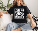 level 40 unlocked birthday shirt